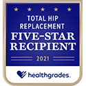 Award logo for Five Star Recipient for Total Hip Replacement 3 Years in a Row, 2019-2021